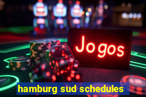 hamburg sud schedules